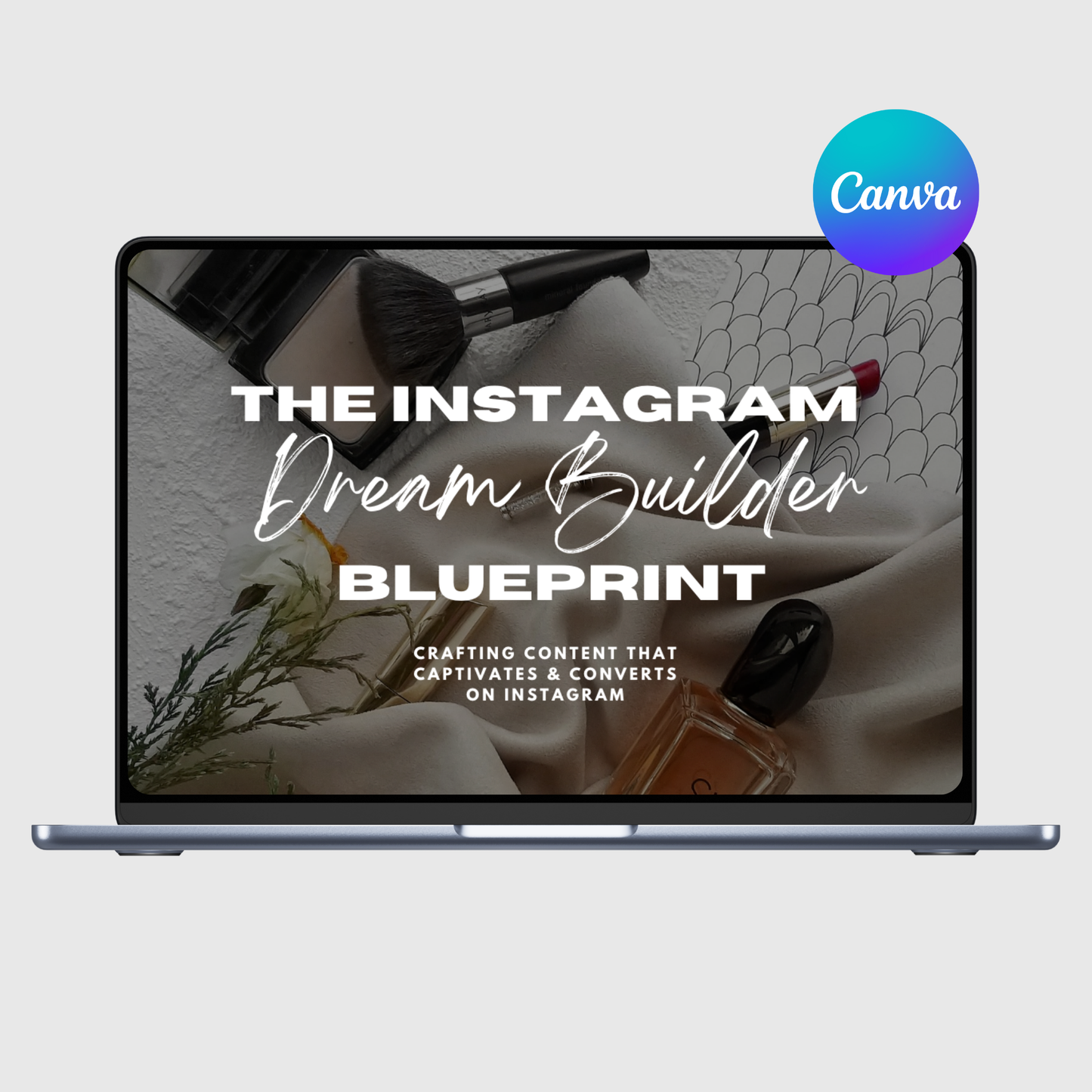 The Instagram Dream Builder Blueprint